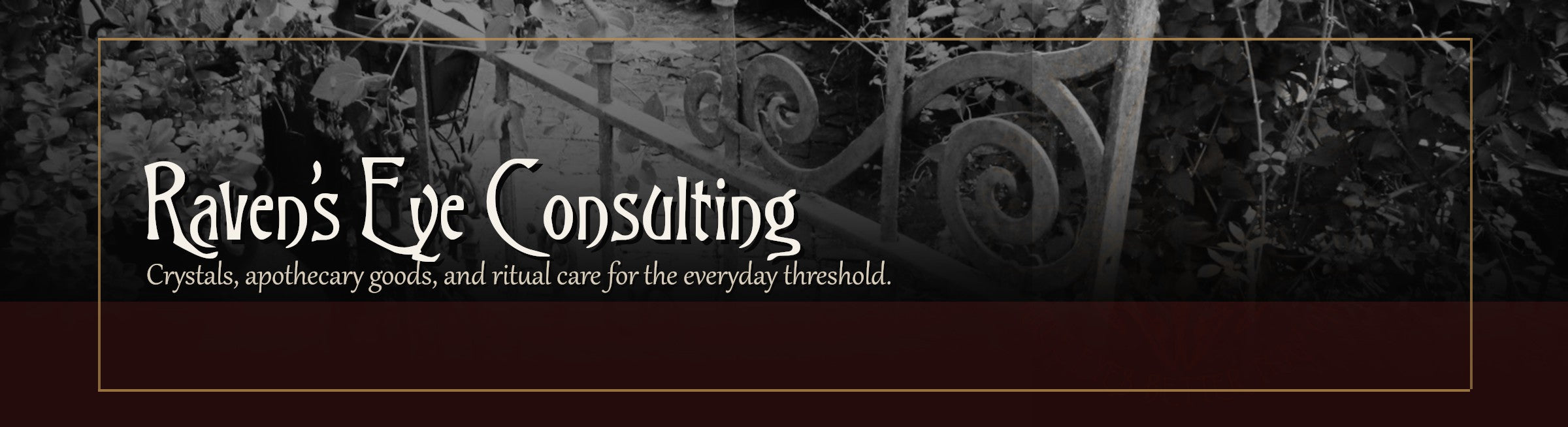 Raven's Eye Consulting banner for crystals, apothecary goods, and ritual care